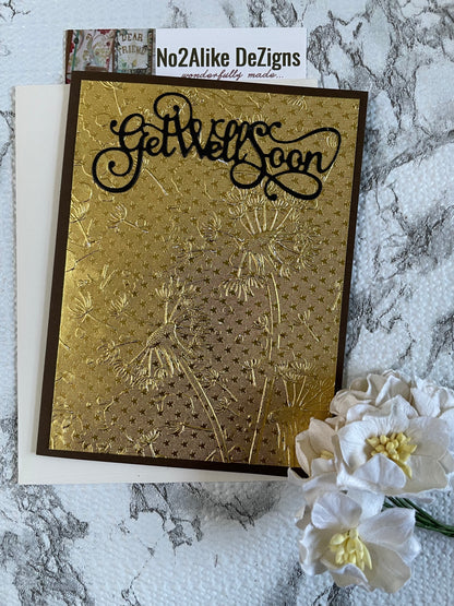 Get Well Soon with Dandelions